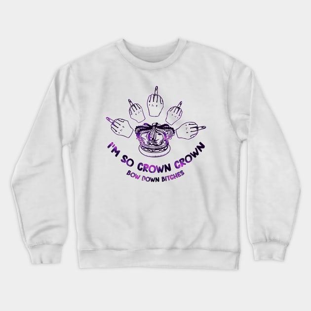 I'm so crown, crown Crewneck Sweatshirt by LanaBanana